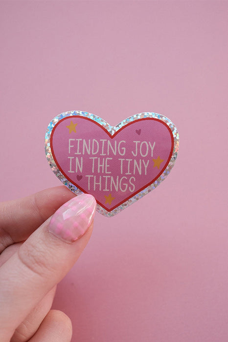 Sticker - Finding joy in the tiny things